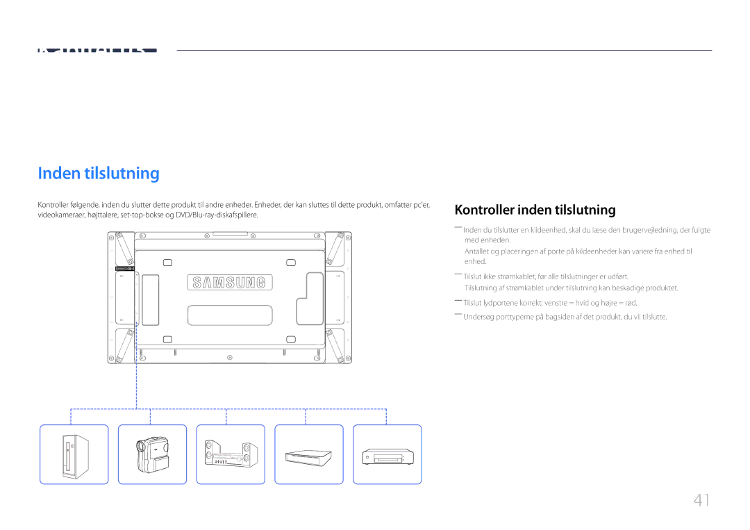 Samsung LH55UDDPLBB/EN manual Tilslutning og brug af en kildeenhed, Inden tilslutning, Kontroller inden tilslutning 