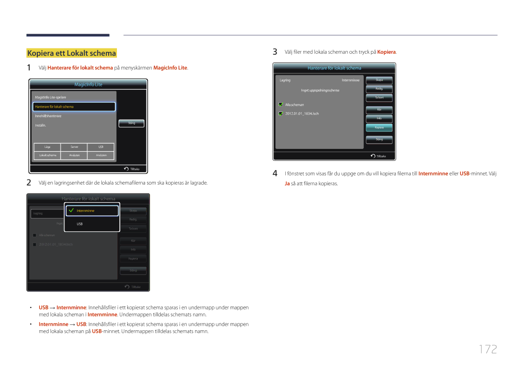 Samsung LH55UDDPLBB/EN manual 172, Kopiera ett Lokalt schema, Välj filer med lokala scheman och tryck på Kopiera 