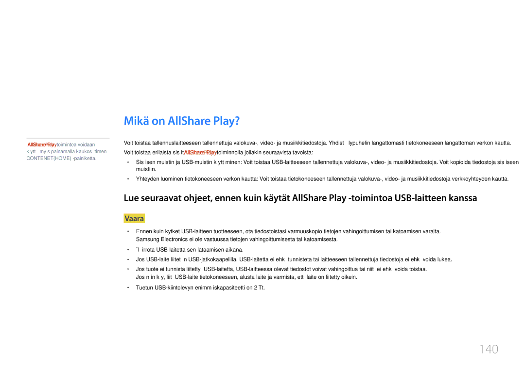 Samsung LH55UDDPLBB/EN manual Mikä on AllShare Play?, 140, Tuetun USB-kiintolevyn enimmäiskapasiteetti on 2 Tt 