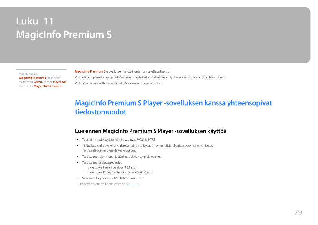 Samsung LH55UDDPLBB/EN manual 179, Lue ennen MagicInfo Premium S Player -sovelluksen käyttöä 