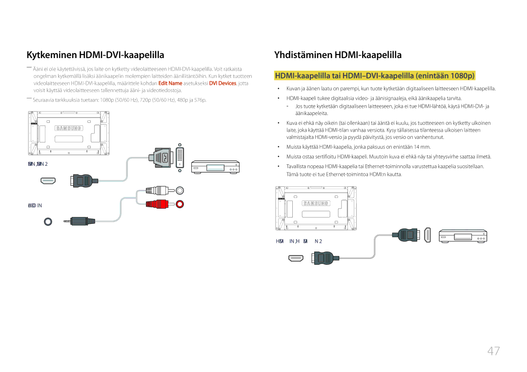 Samsung LH55UDDPLBB/EN manual Yhdistäminen HDMI-kaapelilla, HDMI-kaapelilla tai HDMI-DVI-kaapelilla enintään 1080p 