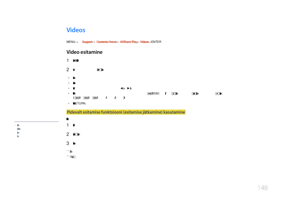 Samsung LH55UDDPLBB/EN manual Videos, 148, Video esitamine, Vajutage nuppu E või nuppu ∂esitamine 