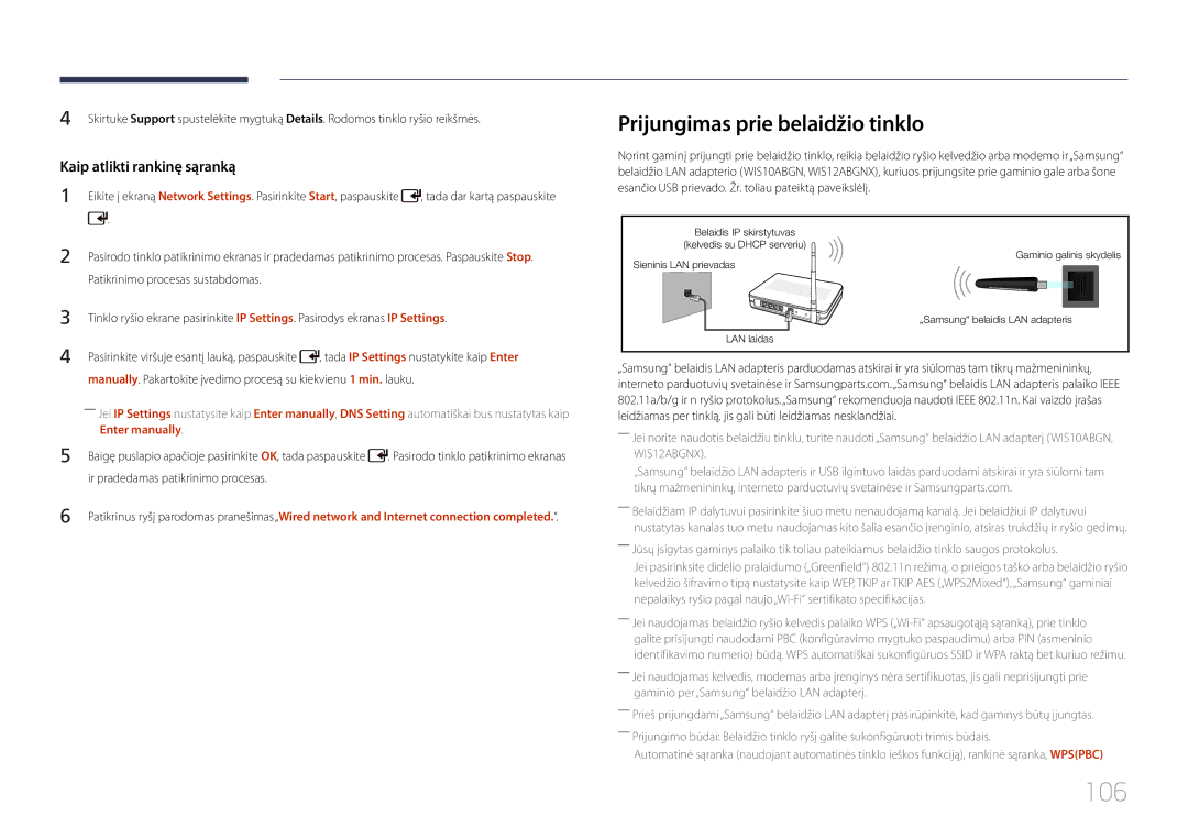 Samsung LH55UDDPLBB/EN 106, Prijungimas prie belaidžio tinklo, Tada IP Settings nustatykite kaip Enter, Enter manually 