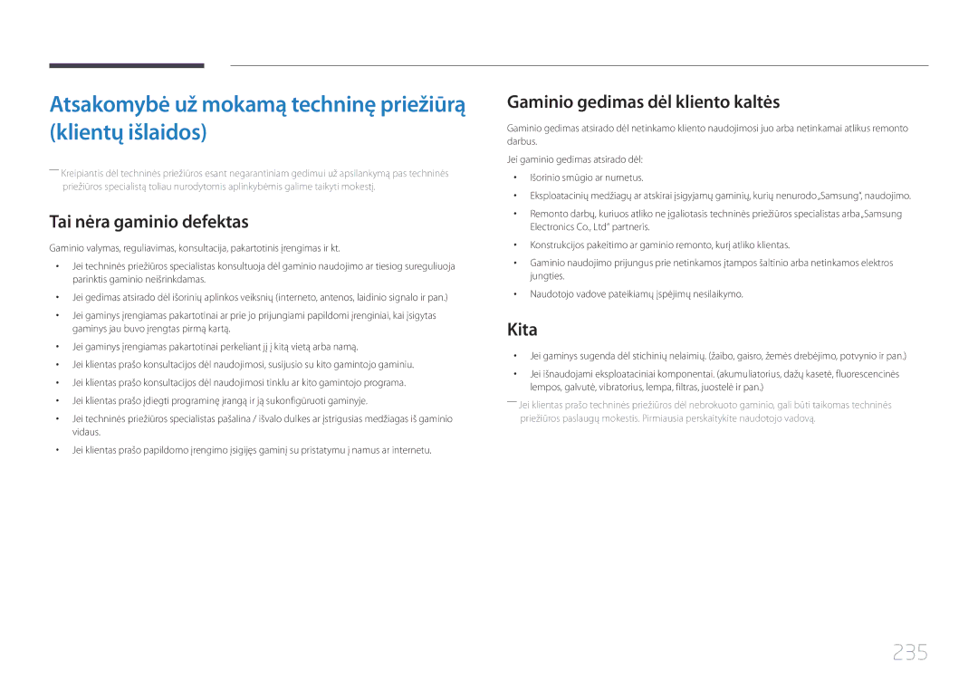 Samsung LH55UDDPLBB/EN Atsakomybė už mokamą techninę priežiūrą klientų išlaidos, 235, Tai nėra gaminio defektas, Kita 