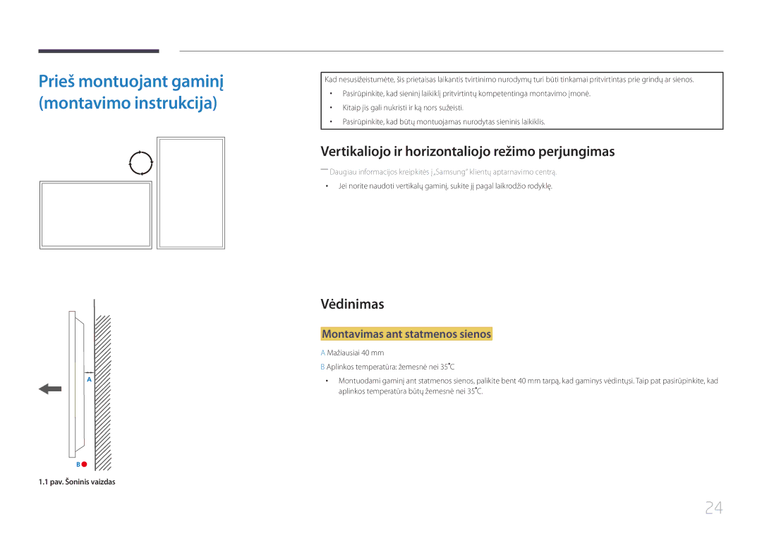 Samsung LH55UDDPLBB/EN manual Vertikaliojo ir horizontaliojo režimo perjungimas, Vėdinimas, Montavimas ant statmenos sienos 