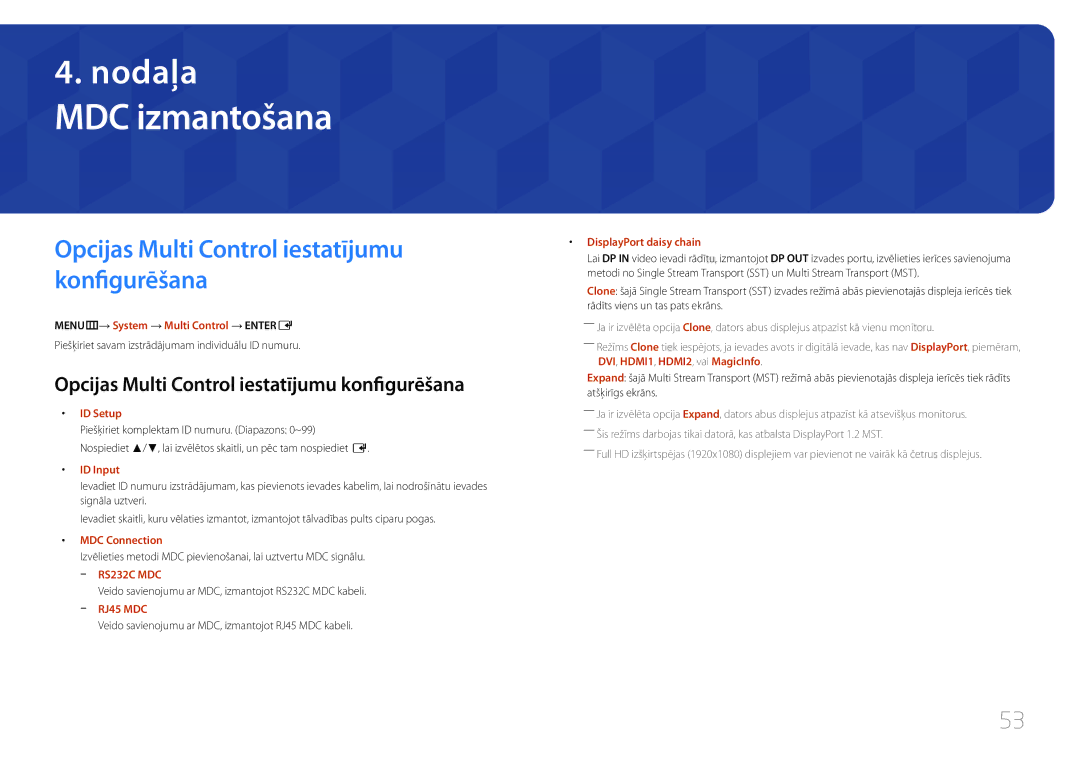 Samsung LH55UDDPLBB/EN manual MDC izmantošana, Opcijas Multi Control iestatījumu konfigurēšana 