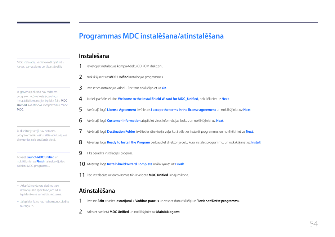 Samsung LH55UDDPLBB/EN manual Programmas MDC instalēšana/atinstalēšana, Atinstalēšana, Tiks parādīts instalācijas progress 