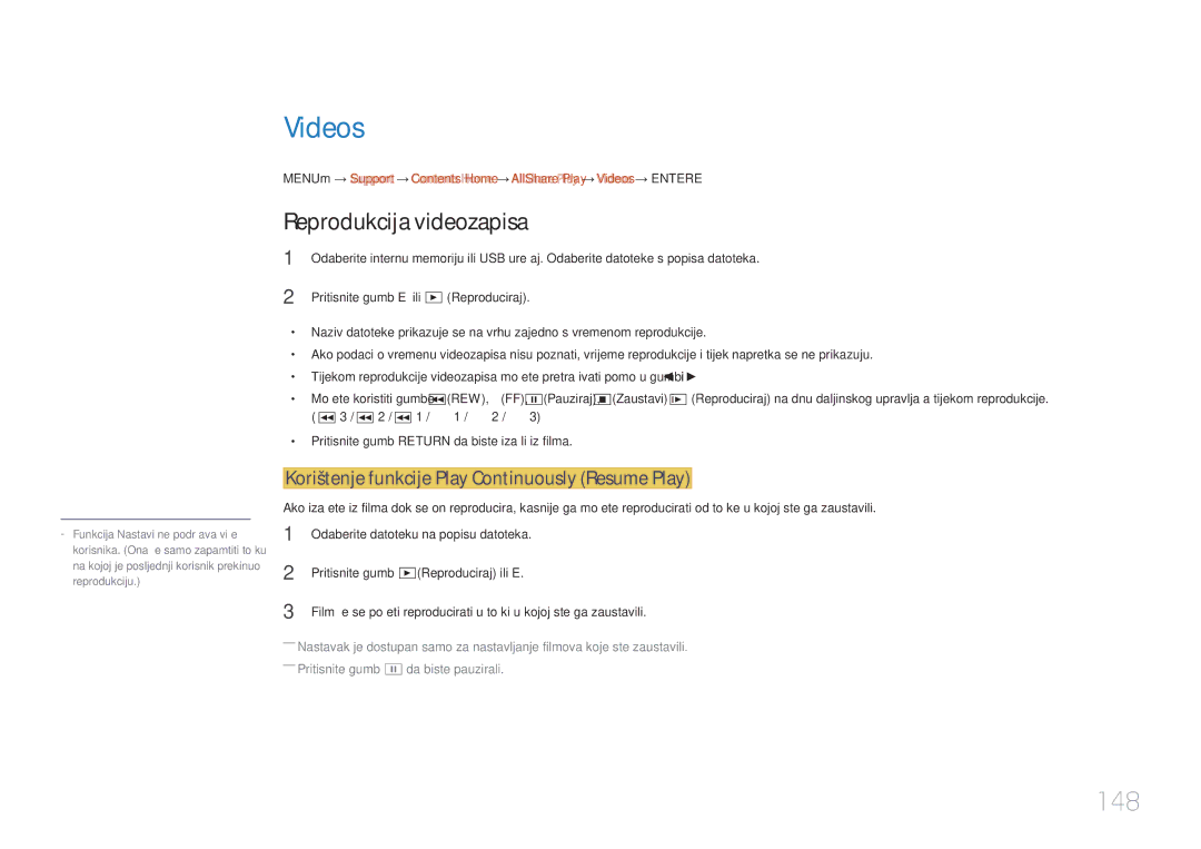 Samsung LH55UDDPLBB/EN manual Videos, 148, Reprodukcija videozapisa, Korištenje funkcije Play Continuously Resume Play 