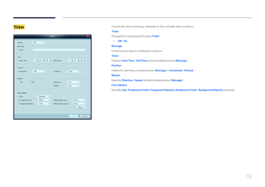 Samsung LH55UDDPLBB/EN manual Omogućite ili onemogućite funkciju Ticker, Unesite poruku koja će se prikazati na zaslonu 