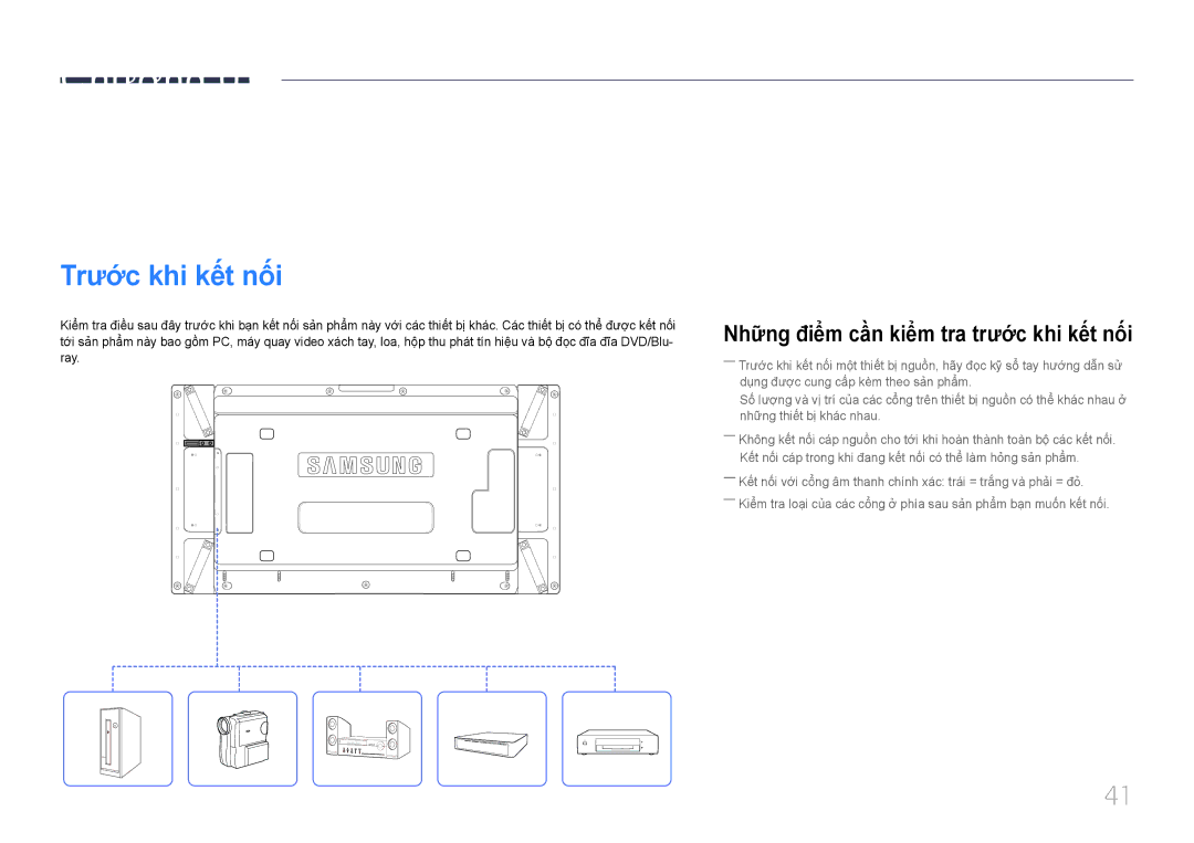 Samsung LH55UDDPLBB/XY, LH55UDDPLBB/XT manual Trước khi kết nối, Những điểm cần kiểm tra trước khi kết nối 