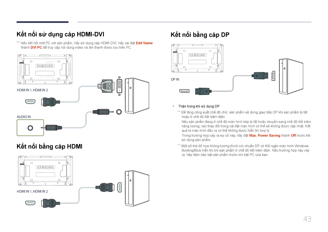 Samsung LH55UDDPLBB/XY, LH55UDDPLBB/XT manual Kết nối sử dụng cá́p HDMI-DVI, Kêt nôi bằng cáp Hdmi, Kêt nôi bằng cáp DP 