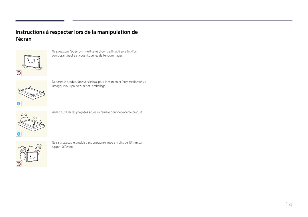 Samsung LH55UDEPLBB/EN, LH46UDEPLBB/EN manual Instructions à respecter lors de la manipulation de lécran 
