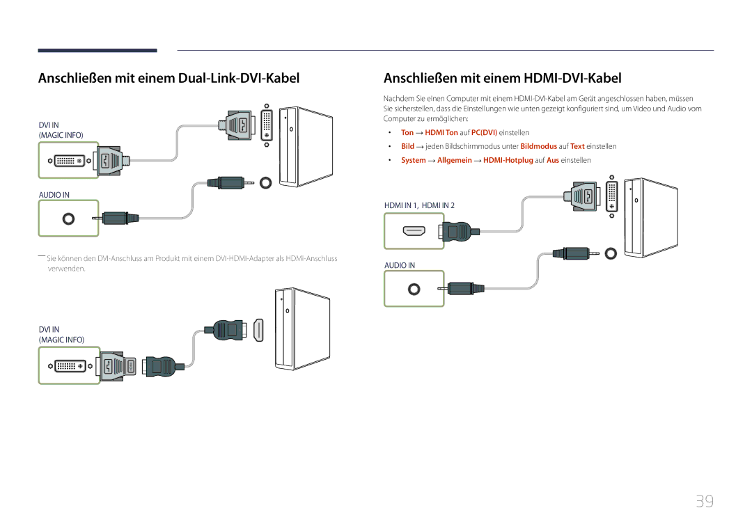 Samsung LH46UDEPLBB/EN, LH55UDEPLBB/EN Anschließen mit einem Dual-Link-DVI-Kabel, Anschließen mit einem HDMI-DVI-Kabel 