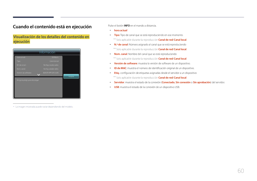 Samsung LH55UDEPLBB/EN Cuando el contenido está en ejecución, Visualización de los detalles del contenido en ejecución 