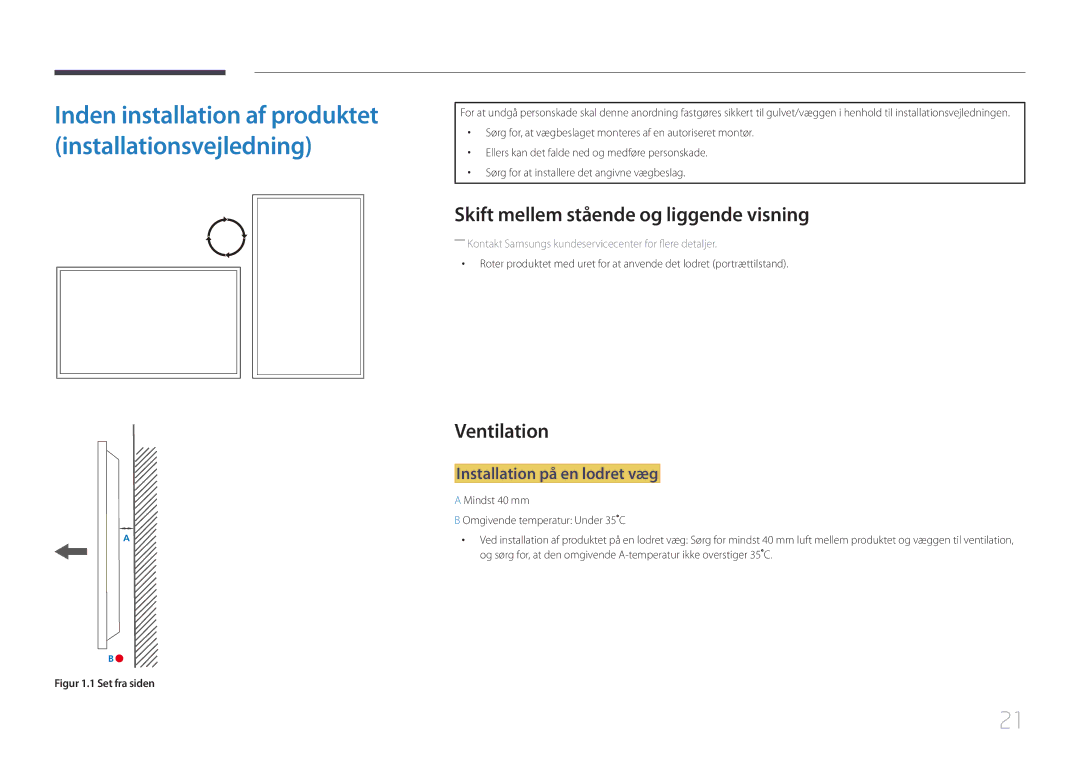 Samsung LH55UDEPLBB/EN manual Skift mellem stående og liggende visning, Ventilation, Installation på en lodret væg 