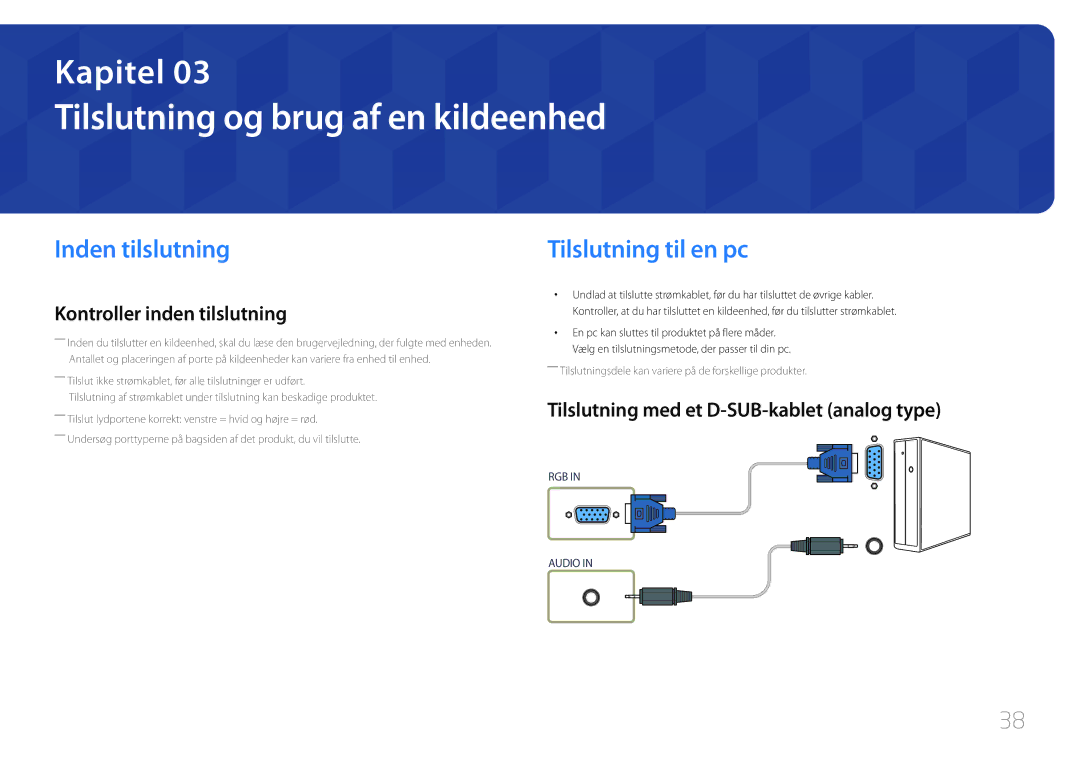 Samsung LH55UDEPLBB/EN manual Tilslutning og brug af en kildeenhed, Inden tilslutning, Tilslutning til en pc 