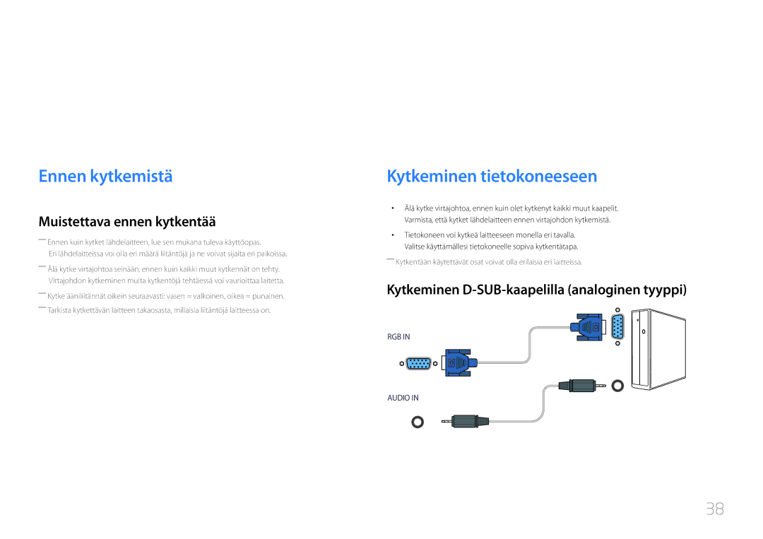 Samsung LH55UDEPLBB/EN manual Lähdelaitteen kytkeminen ja käyttö, Ennen kytkemistä, Kytkeminen tietokoneeseen 