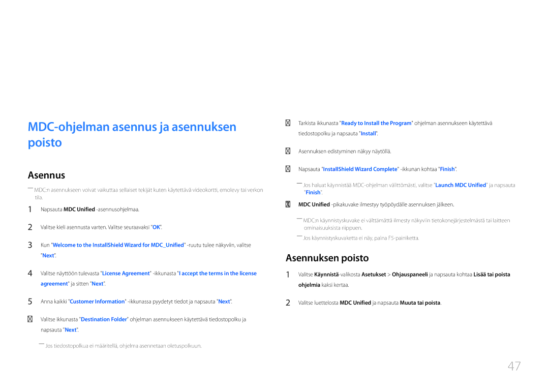 Samsung LH55UDEPLBB/EN manual MDCn käyttö, MDC-ohjelman asennus ja asennuksen poisto, Asennuksen poisto 