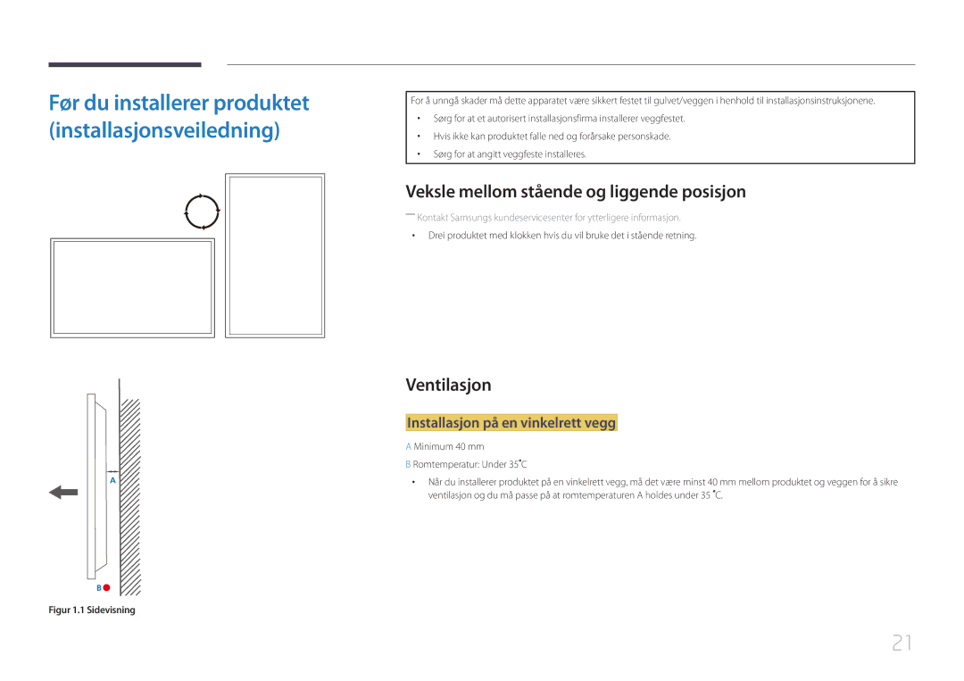 Samsung LH55UDEPLBB/EN manual Veksle mellom stående og liggende posisjon, Ventilasjon, Installasjon på en vinkelrett vegg 