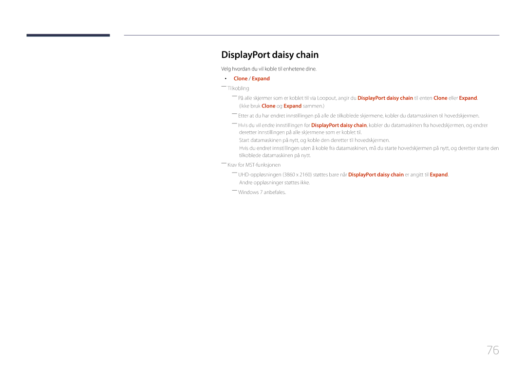 Samsung LH55UDEPLBB/EN DisplayPort daisy chain, Velg hvordan du vil koble til enhetene dine, Clone / Expand ――Tilkobling 