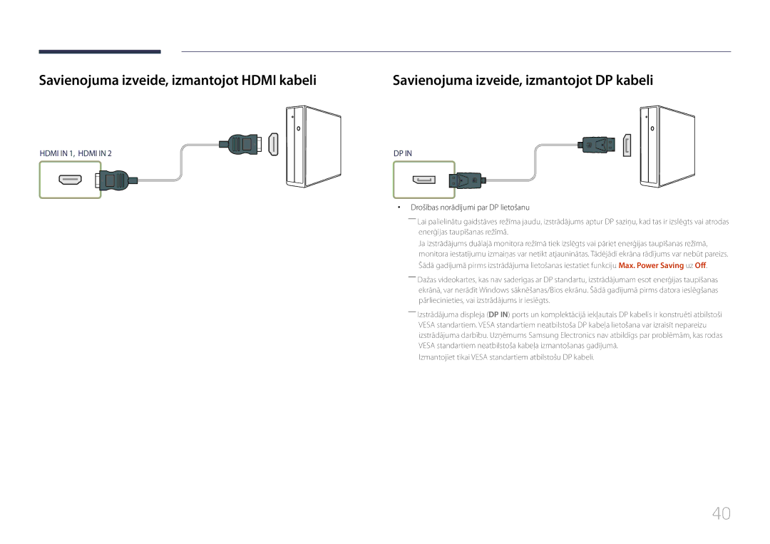 Samsung LH55UDEPLBB/EN manual Savienojuma izveide, izmantojot Hdmi kabeli, Drošības norādījumi par DP lietošanu 