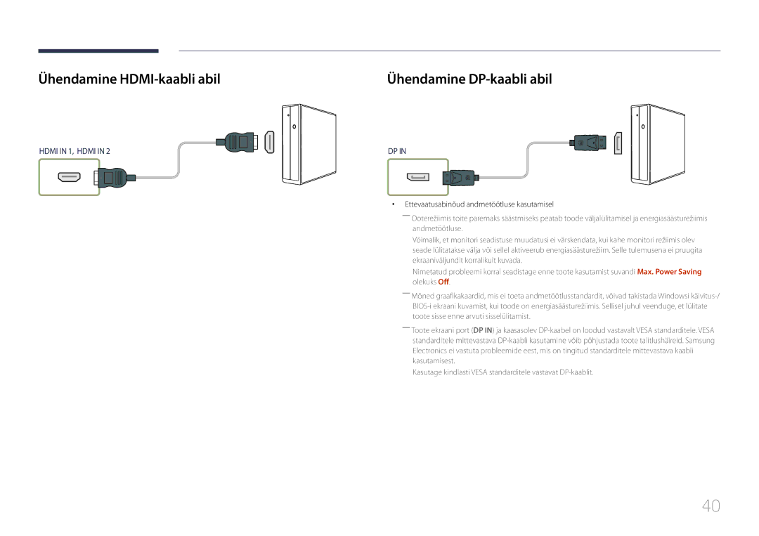 Samsung LH55UDEPLBB/EN Ühendamine HDMI-kaabli abil, Ühendamine DP-kaabli abil, Ettevaatusabinõud andmetöötluse kasutamisel 