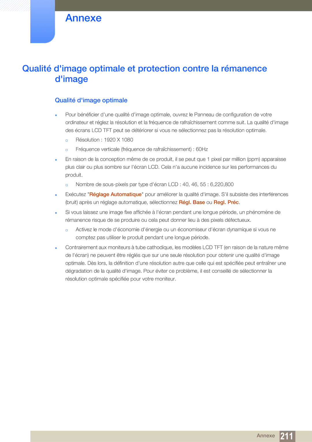 Samsung LH55UEAPLGC/EN, LH46MEPLGC/EN, LH46UEPLGC/EN, LH55UEPLGC/EN, LH40MEPLGC/EN, LH46UEAPLGC/EN Qualité dimage optimale 