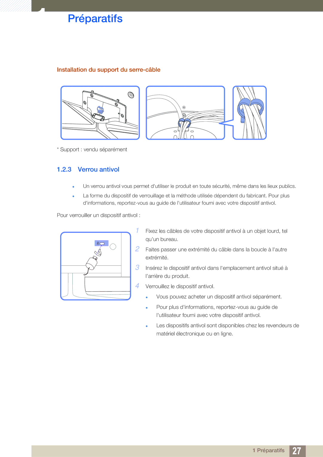 Samsung LH40DEAPLBC/EN, LH55UEAPLGC/EN, LH46MEPLGC/EN, LH46UEPLGC/EN Verrou antivol, Installation du support du serre-câble 