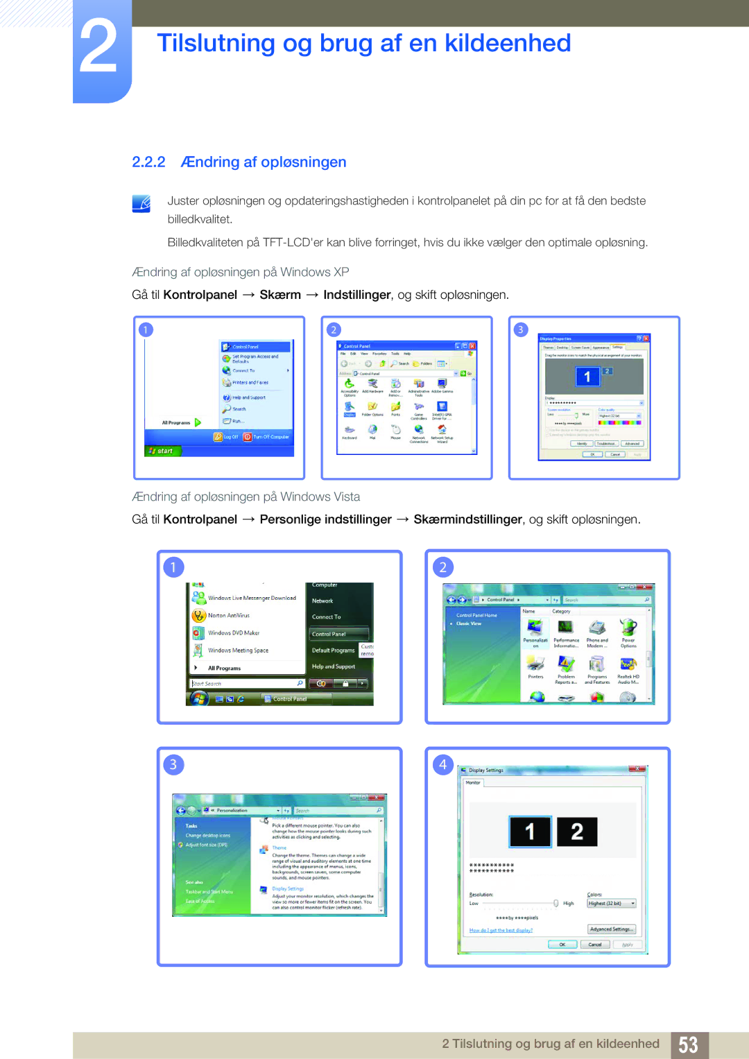 Samsung LH55UEPLGC/EN, LH55UEAPLGC/EN, LH46MEPLGC/EN manual 2 Ændring af opløsningen, Ændring af opløsningen på Windows XP 