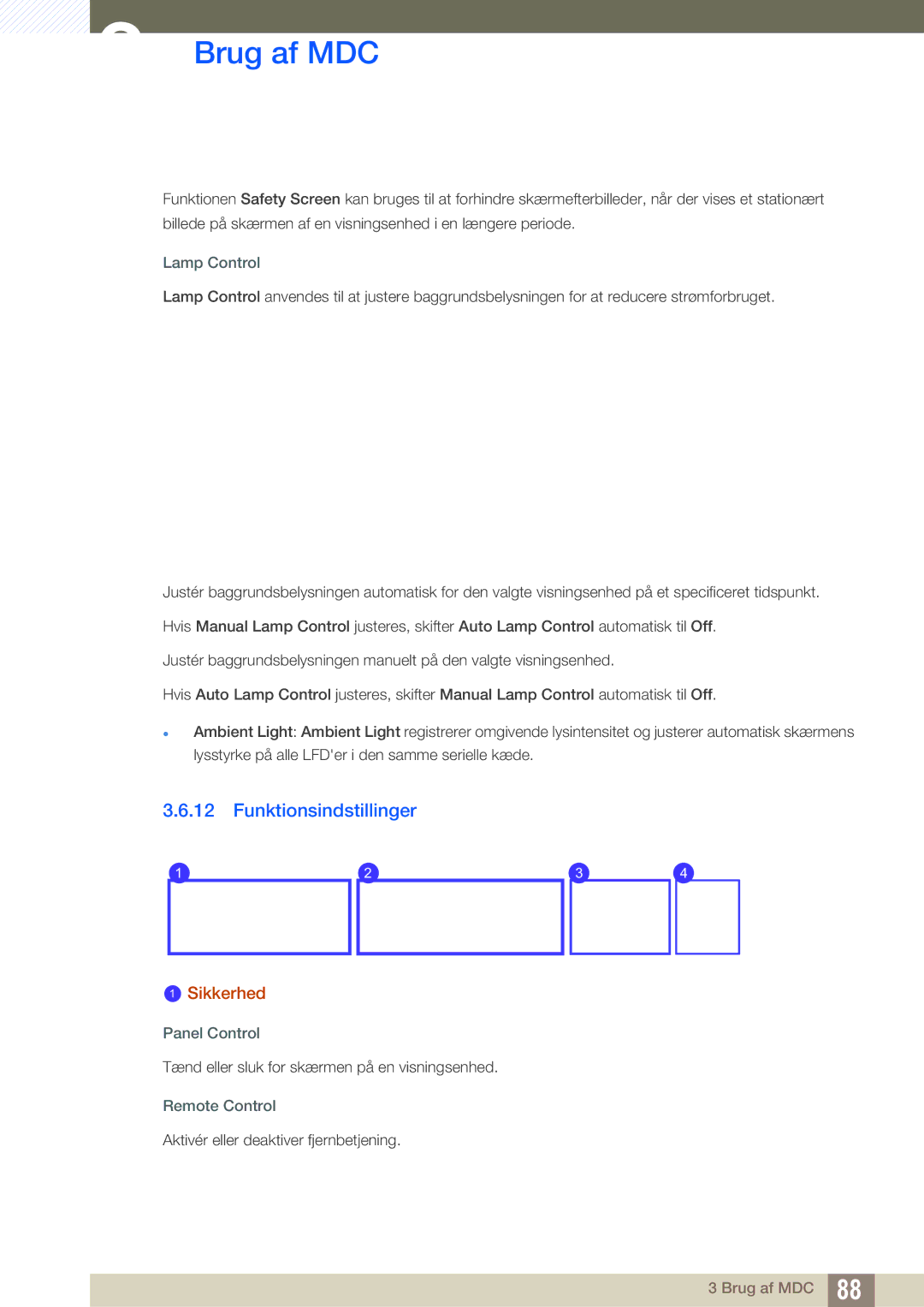 Samsung LH55DEAPLBC/EN, LH55UEAPLGC/EN, LH46MEPLGC/EN Funktionsindstillinger, Lamp Control, Panel Control, Remote Control 