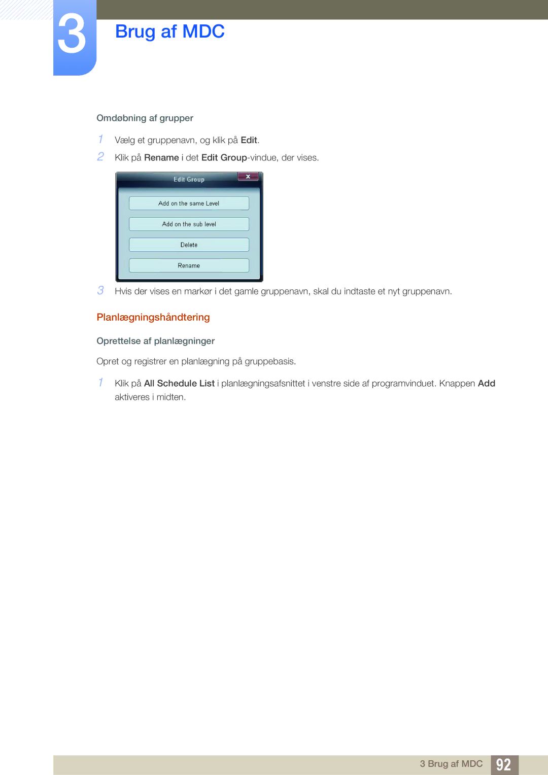 Samsung LH46UEPLGC/EN, LH55UEAPLGC/EN manual Planlægningshåndtering, Omdøbning af grupper, Oprettelse af planlægninger 