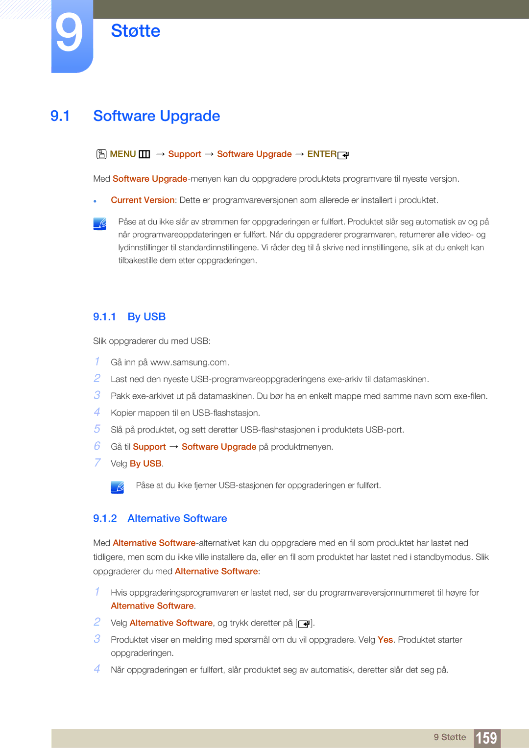 Samsung LH46DEAPLBC/EN, LH55UEAPLGC/EN, LH46MEPLGC/EN, LH46UEPLGC/EN Støtte, Software Upgrade, By USB, Alternative Software 