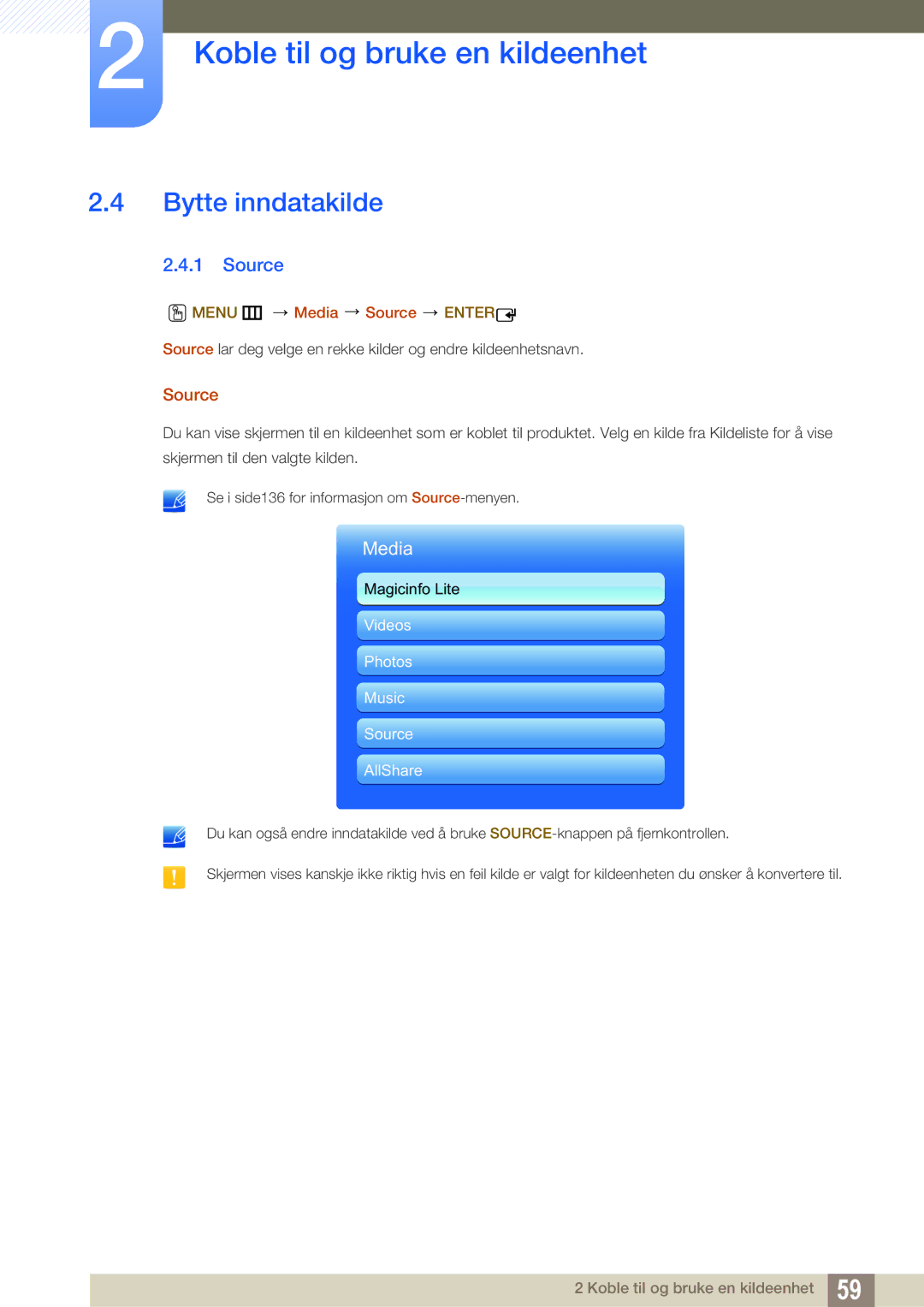 Samsung LH46DEAPLBC/EN, LH55UEAPLGC/EN, LH46MEPLGC/EN, LH46UEPLGC/EN manual Bytte inndatakilde, Menu m Media Source Enter 