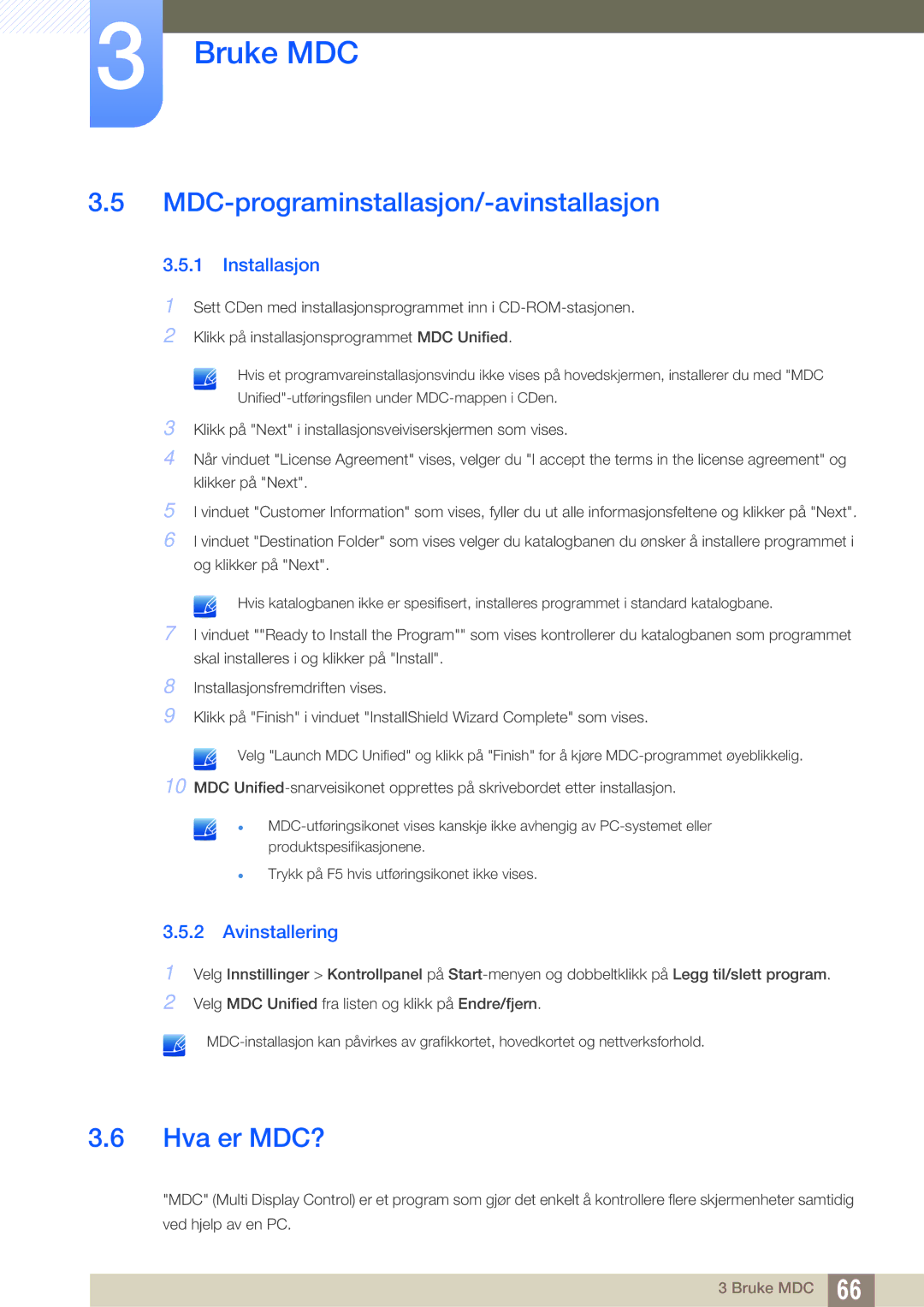 Samsung LH55MEPLGC/EN, LH55UEAPLGC/EN, LH46MEPLGC/EN MDC-programinstallasjon/-avinstallasjon, Hva er MDC?, Avinstallering 