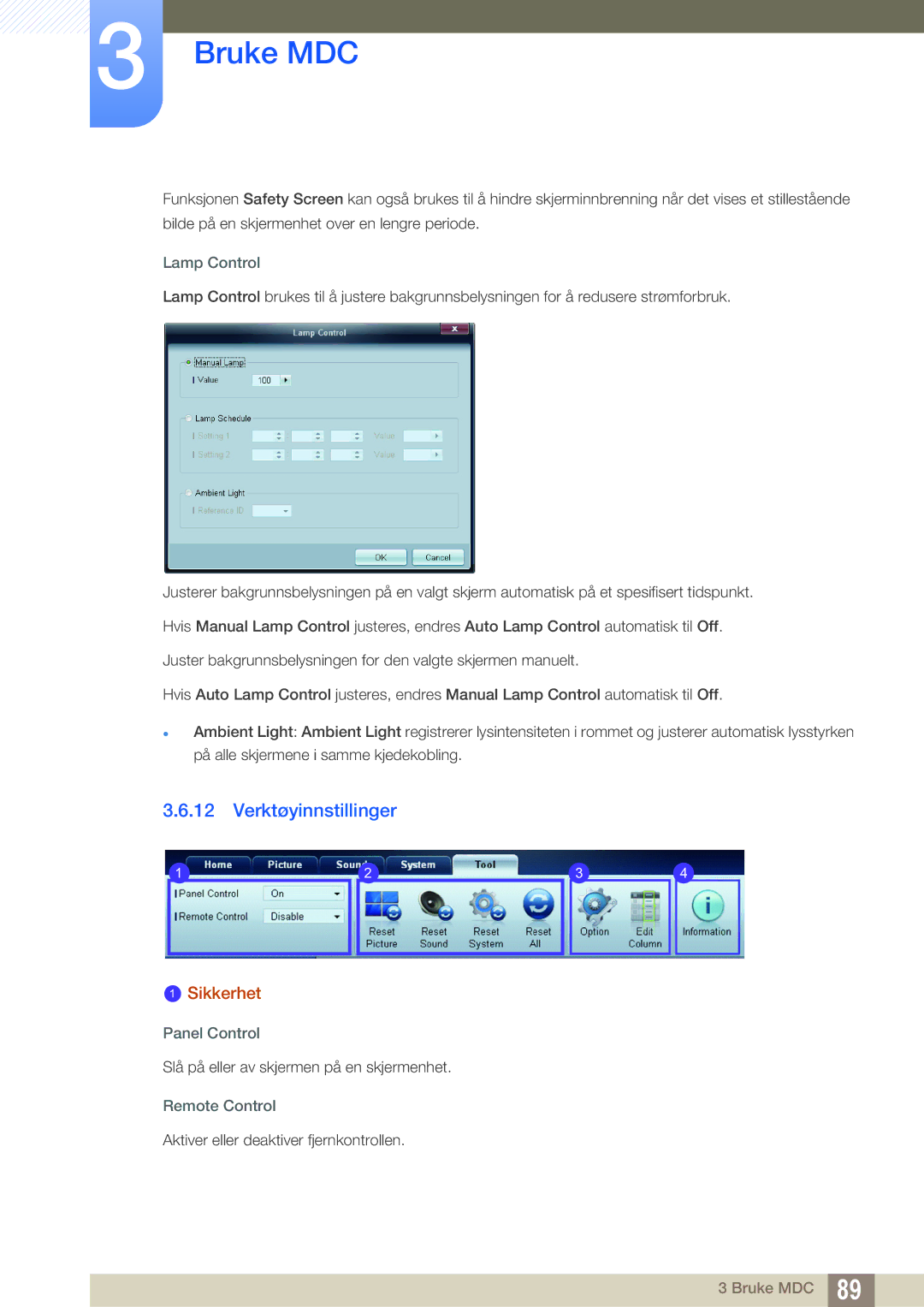 Samsung LH46DEAPLBC/EN, LH55UEAPLGC/EN, LH46MEPLGC/EN Verktøyinnstillinger, Lamp Control, Panel Control, Remote Control 