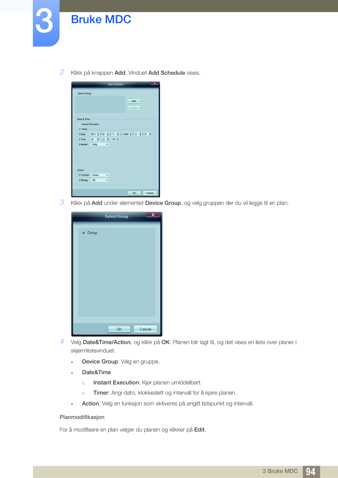 Samsung LH40MEPLGC/EN, LH55UEAPLGC/EN manual Planmodifikasjon, For å modifisere en plan velger du planen og klikker på Edit 