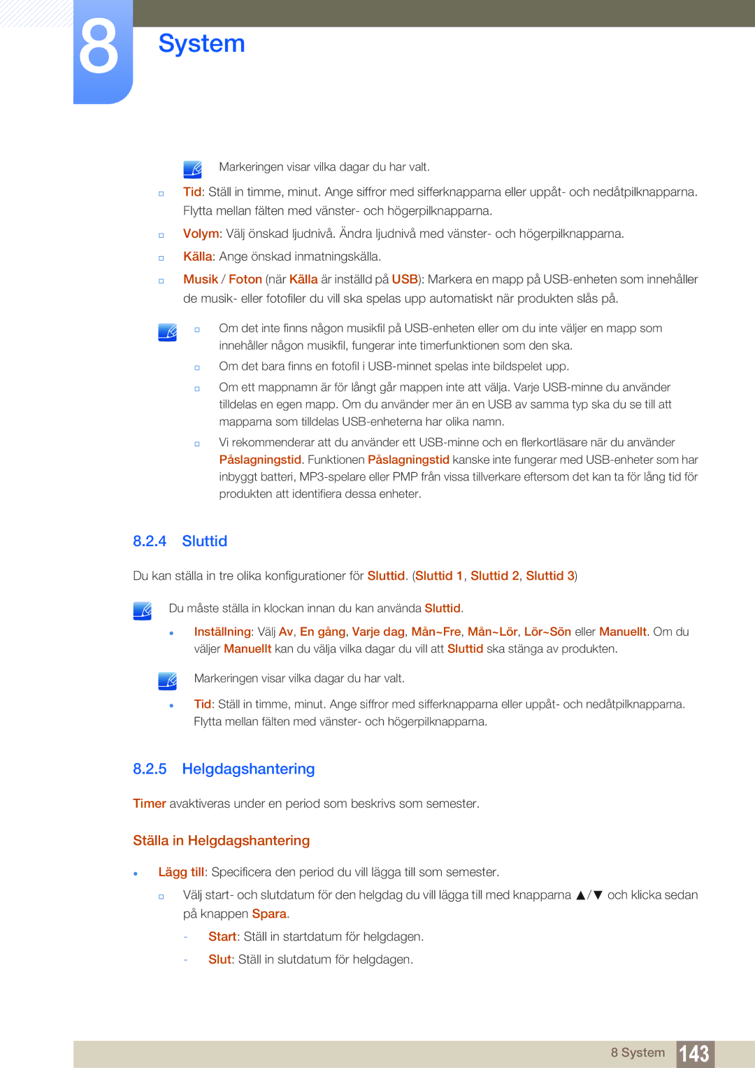 Samsung LH55UEPLGC/EN, LH55UEAPLGC/EN, LH46MEPLGC/EN, LH46UEPLGC/EN, LH40MEPLGC/EN Sluttid, Ställa in Helgdagshantering 