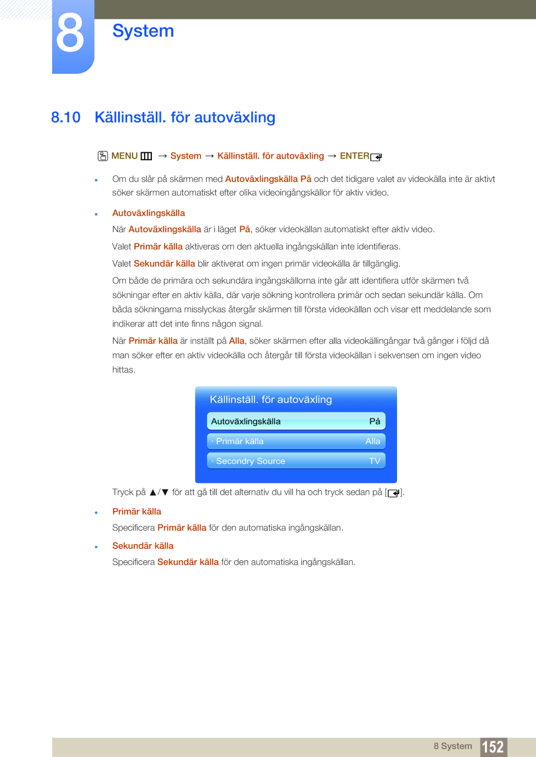 Samsung LH46UEPLGC/EN 10 Källinställ. för autoväxling, Menu m System Källinställ. för autoväxling Enter, Autoväxlingskälla 