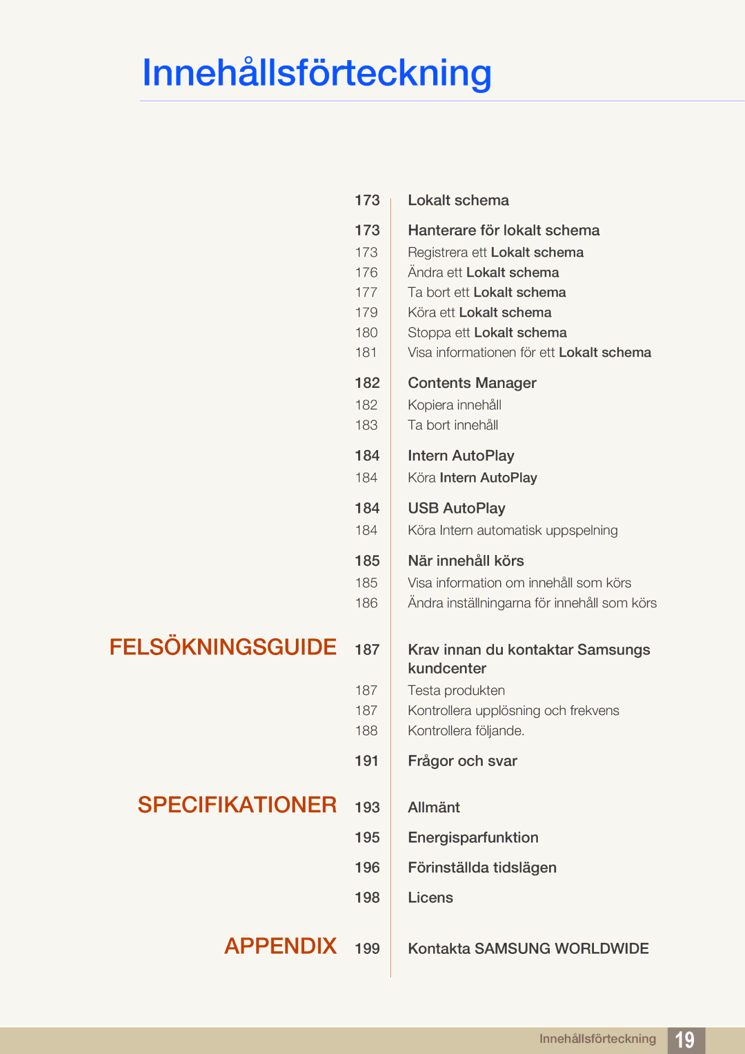 Samsung LH46DEAPLBC/EN, LH55UEAPLGC/EN, LH46MEPLGC/EN, LH46UEPLGC/EN, LH55UEPLGC/EN, LH40MEPLGC/EN manual Felsökningsguide 