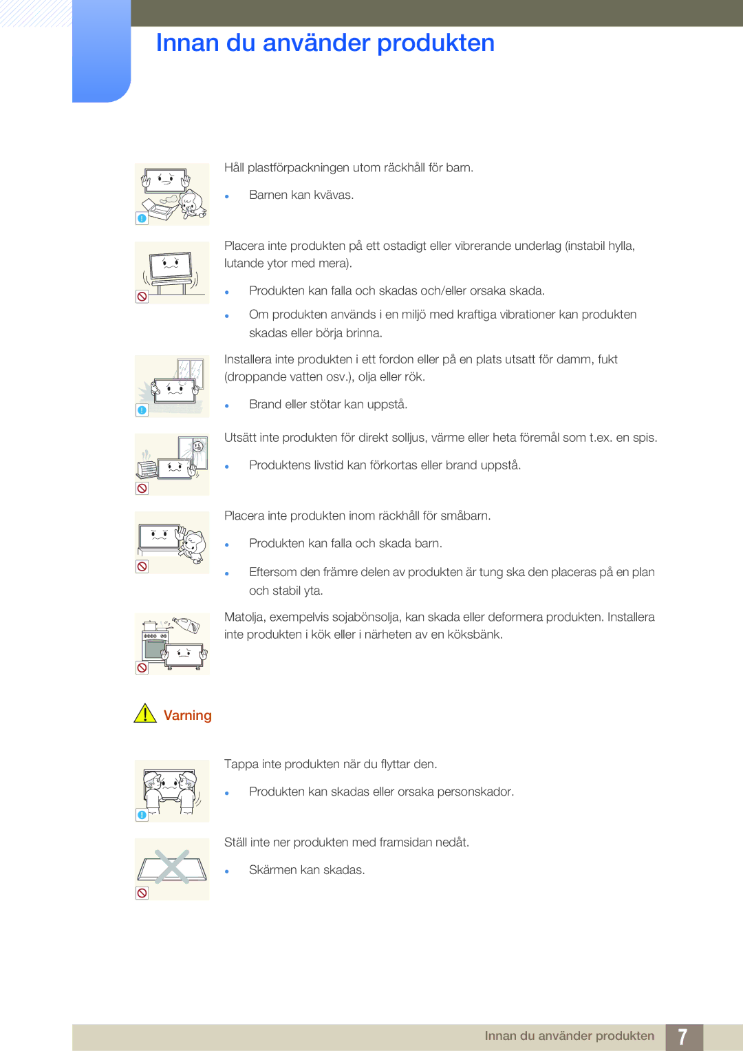 Samsung LH40DEAPLBC/EN, LH55UEAPLGC/EN, LH46MEPLGC/EN, LH46UEPLGC/EN, LH55UEPLGC/EN, LH40MEPLGC/EN Innan du använder produkten 