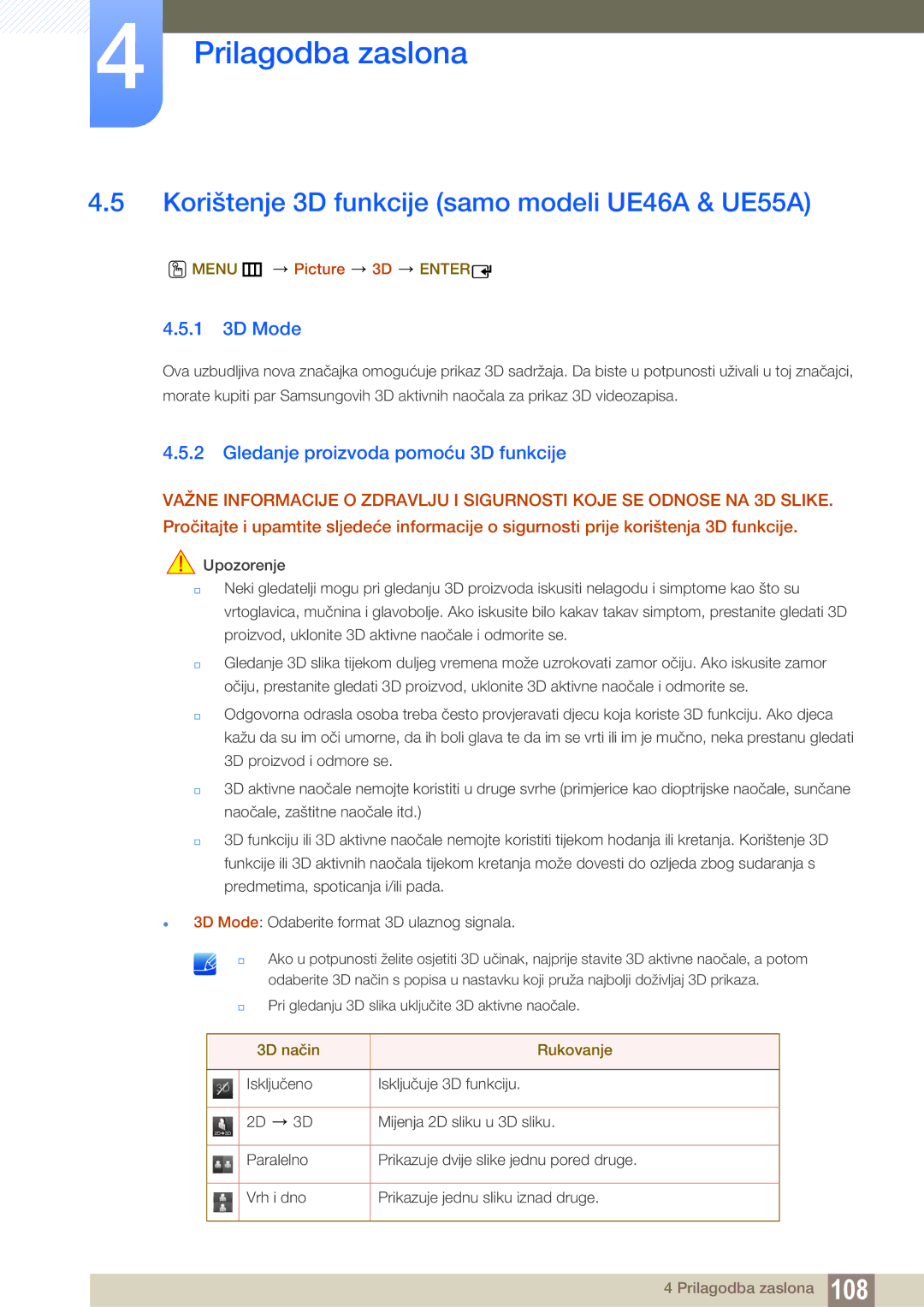 Samsung LH46UEAPLGC/EN Korištenje 3D funkcije samo modeli UE46A & UE55A, 1 3D Mode, Gledanje proizvoda pomoću 3D funkcije 