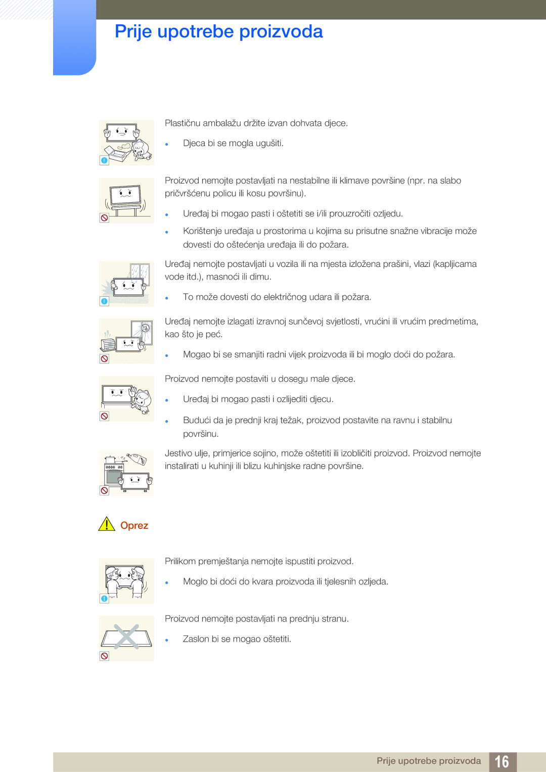 Samsung LH55MEBPLGC/EN, LH55UEAPLGC/EN, LH46UEPLGC/EN, LH46UEAPLGC/EN, LH46MEBPLGC/EN, LH40MEBPLGC/EN Prije upotrebe proizvoda 