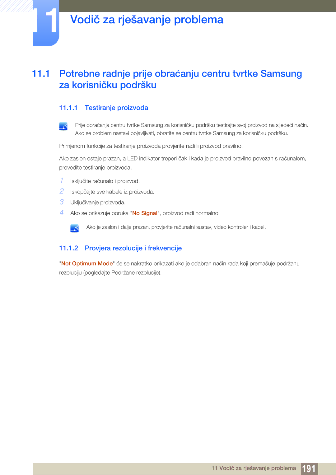 Samsung LH55MEBPLGC/EN manual Vodič za rješavanje problema, Testiranje proizvoda, Provjera rezolucije i frekvencije 