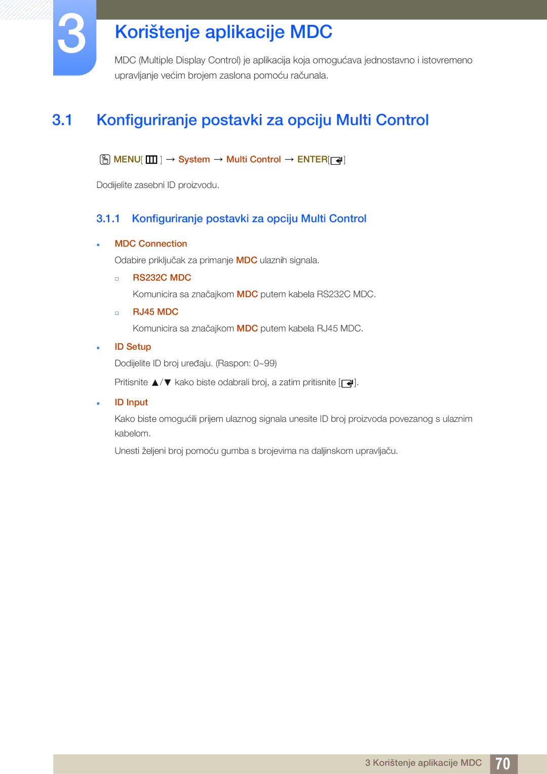 Samsung LH55UEAPLGC/EN, LH46UEPLGC/EN manual Korištenje aplikacije MDC, Konfiguriranje postavki za opciju Multi Control 