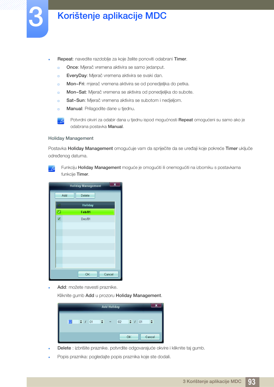 Samsung LH55MEBPLGC/EN, LH55UEAPLGC/EN, LH46UEPLGC/EN, LH46UEAPLGC/EN, LH46MEBPLGC/EN, LH40MEBPLGC/EN manual Holiday Management 