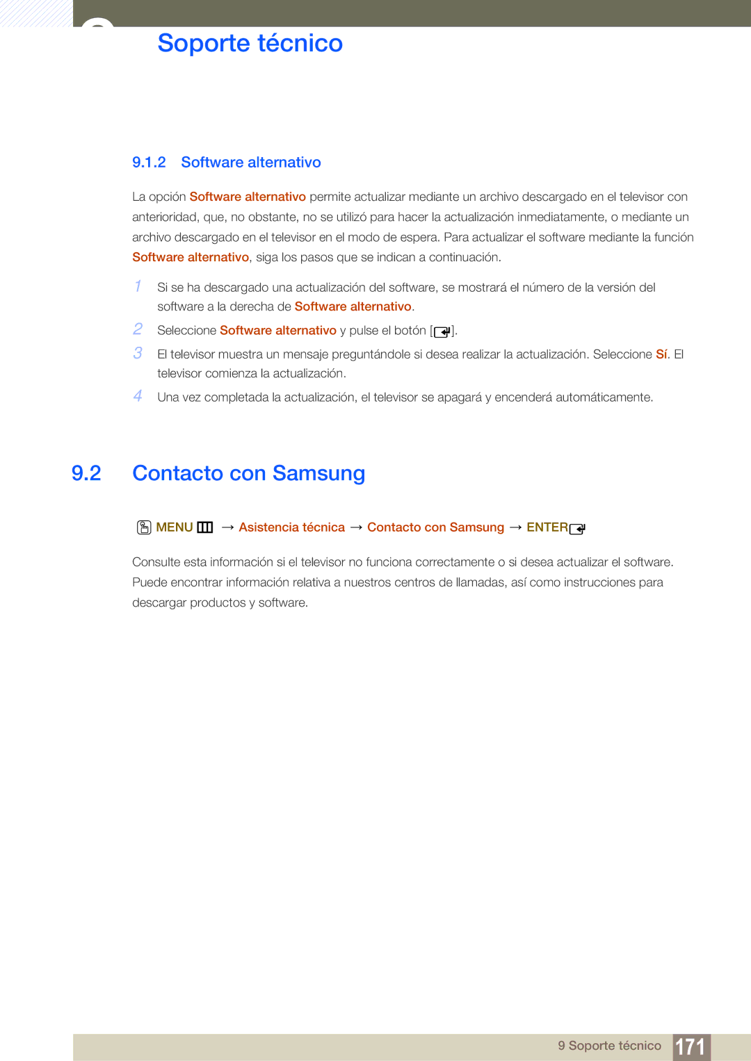 Samsung LH55UEAPLGC/EN, LH46UEPLGC/EN manual Software alternativo, Menu m Asistencia técnica Contacto con Samsung Enter 