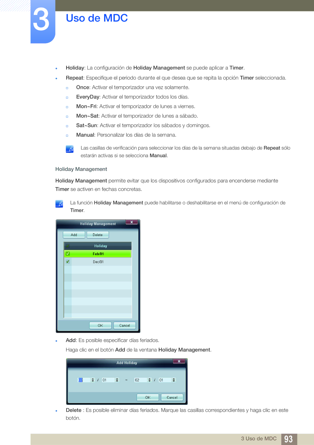 Samsung LH55UEPLGC/EN, LH55UEAPLGC/EN, LH46UEPLGC/EN, LH55MEBPLGC/EN, LH46UEAPLGC/EN, LH46MEBPLGC/EN manual Holiday Management 