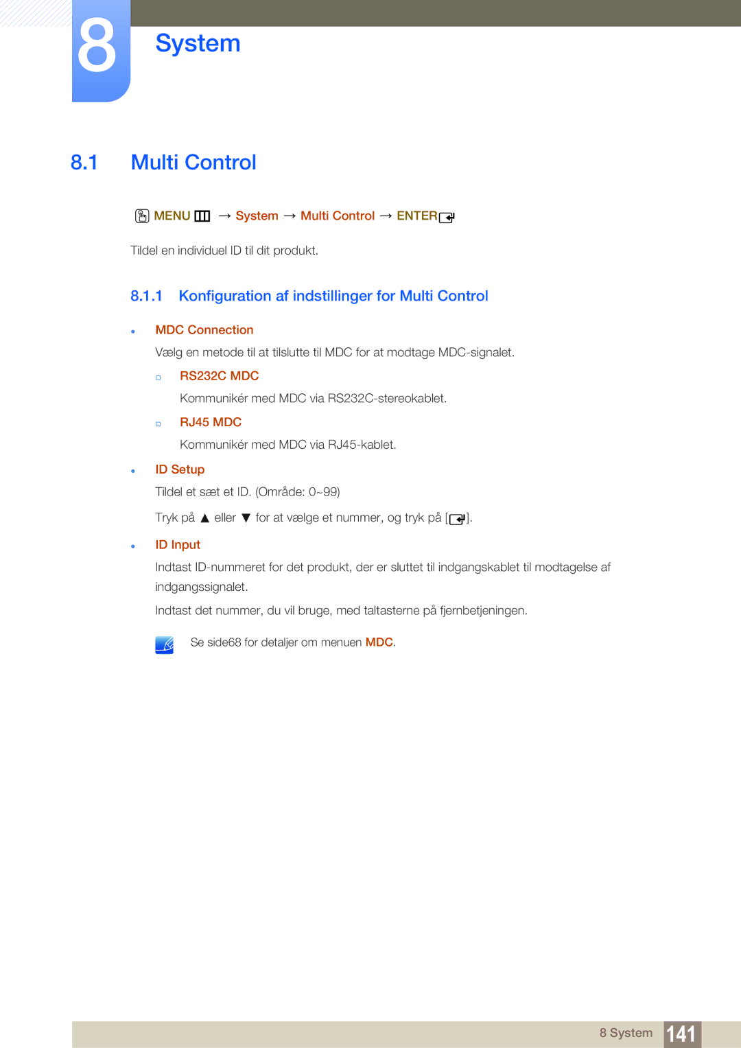 Samsung LH46MEBPLGC/EN, LH55UEAPLGC/EN, LH46UEPLGC/EN manual System, Konfiguration af indstillinger for Multi Control 