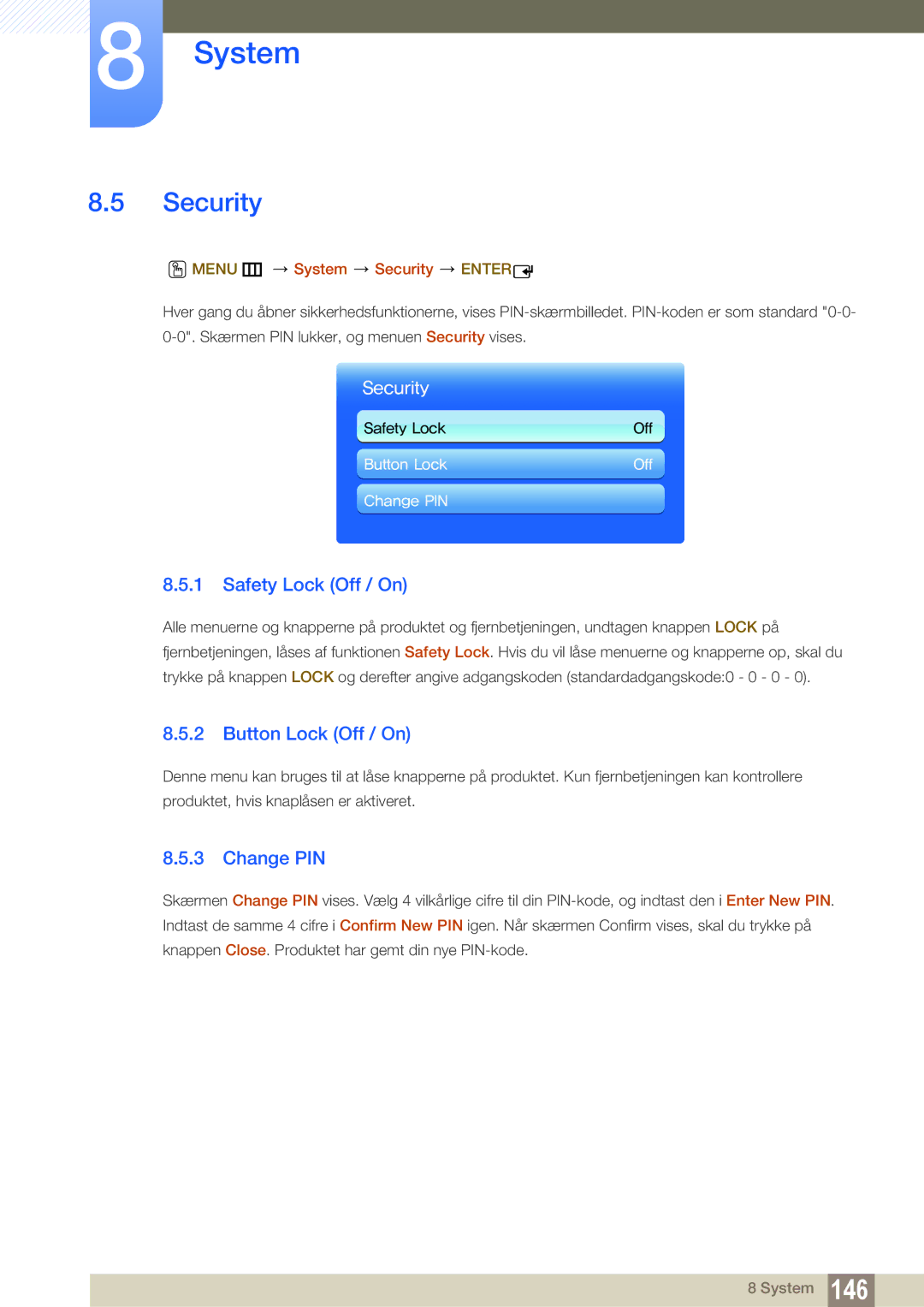 Samsung LH55MEBPLGC/EN manual Safety Lock Off / On, Button Lock Off / On, Change PIN, Menu m System Security Enter 