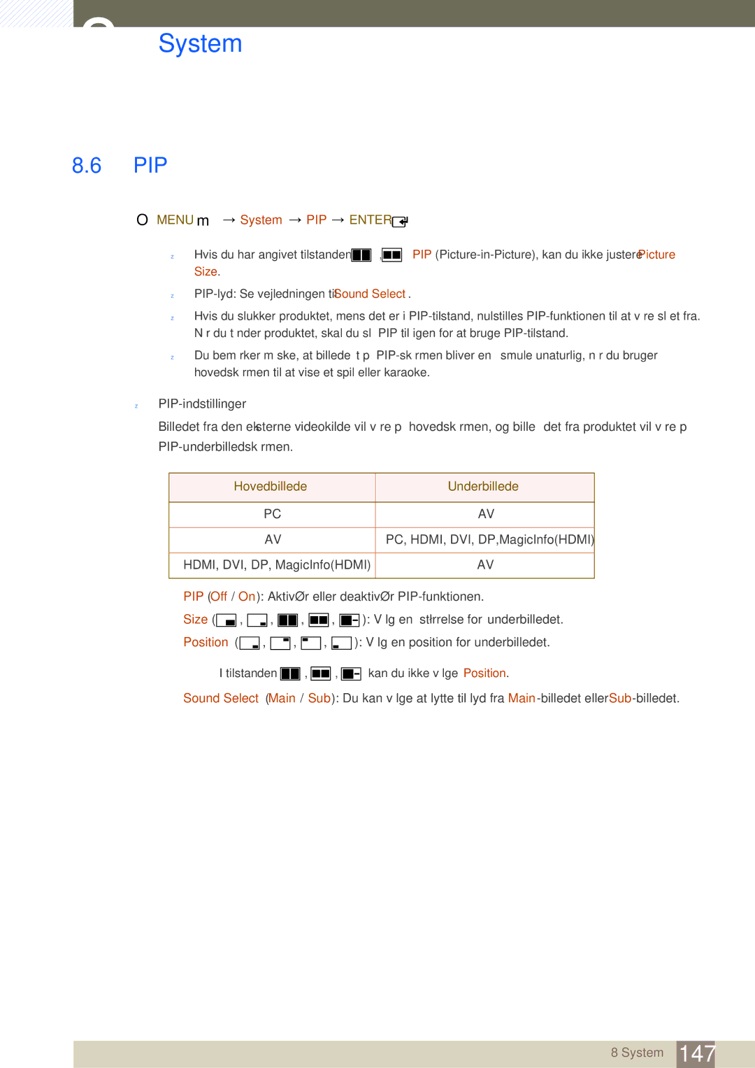 Samsung LH55UEPLGC/EN, LH55UEAPLGC/EN manual Pip, Menu m System PIP Enter, Hovedbillede Underbillede, Size, Position 